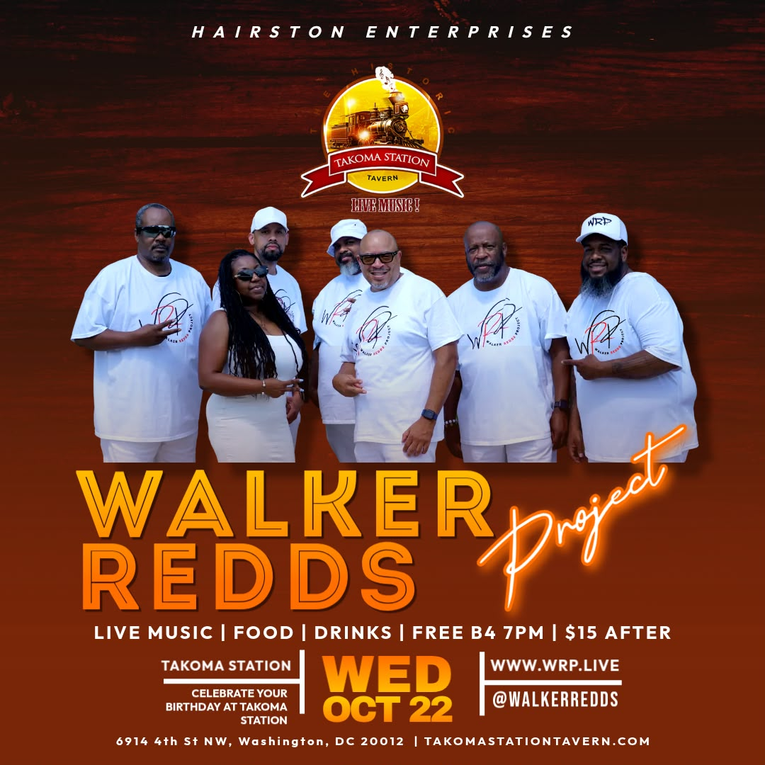 Takoma Station Tavern flyer on a rustic wooden backdrop with the Takoma Station train logo — Walker Redds Project group photo in matching white WRP shirts; October 22, free before 7 PM, $15 after; celebrate your birthday at Takoma Station; 6914 4th St NW, Washington DC