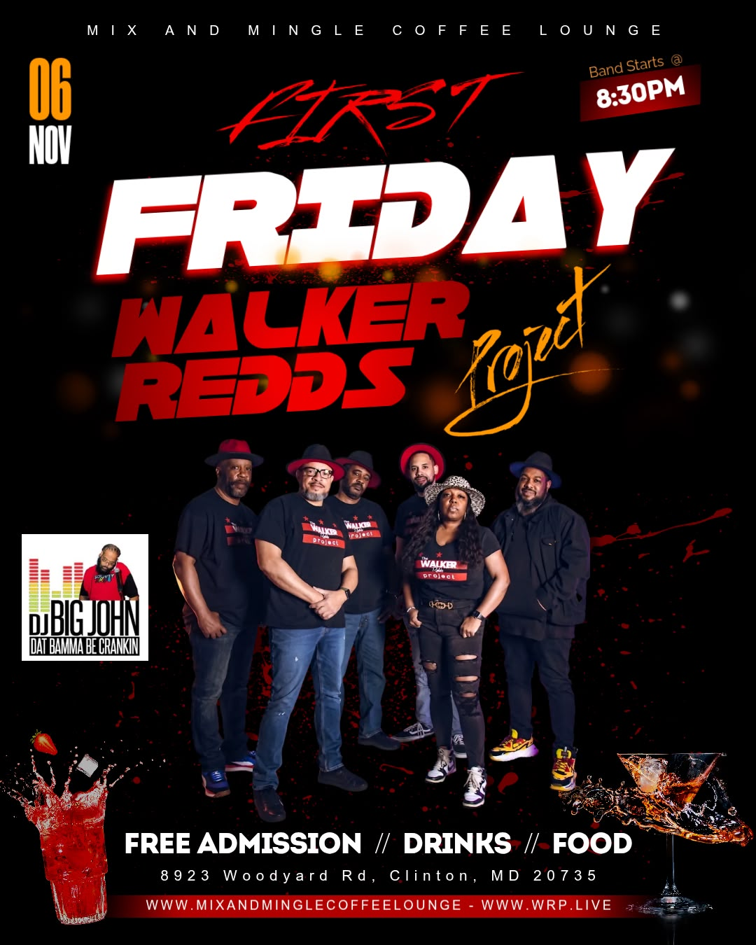 First Friday flyer — Walker Redds Project group photo in red-and-black band shirts and hats under bold red and white FIRST FRIDAY lettering; November 6, band starts 8:30 PM at Mix and Mingle Coffee Lounge, 8923 Woodyard Rd, Clinton MD 20735; free admission, drinks, food; DJ Big John